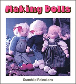 Making Dolls by Sunnhild Reinckens