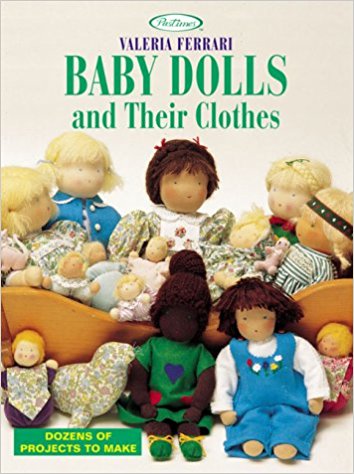 Waldorf doll making book: Baby Dolls and Their Clothes, by Valeria Ferrari